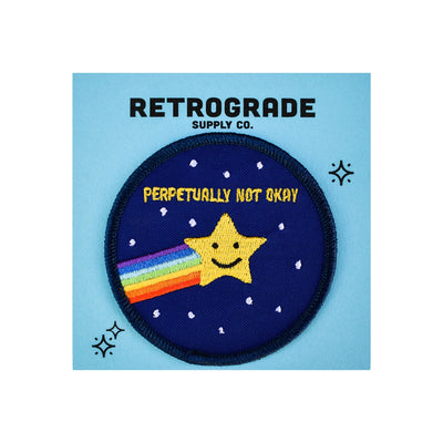 Perpetually Not Okay Embroidered Patch