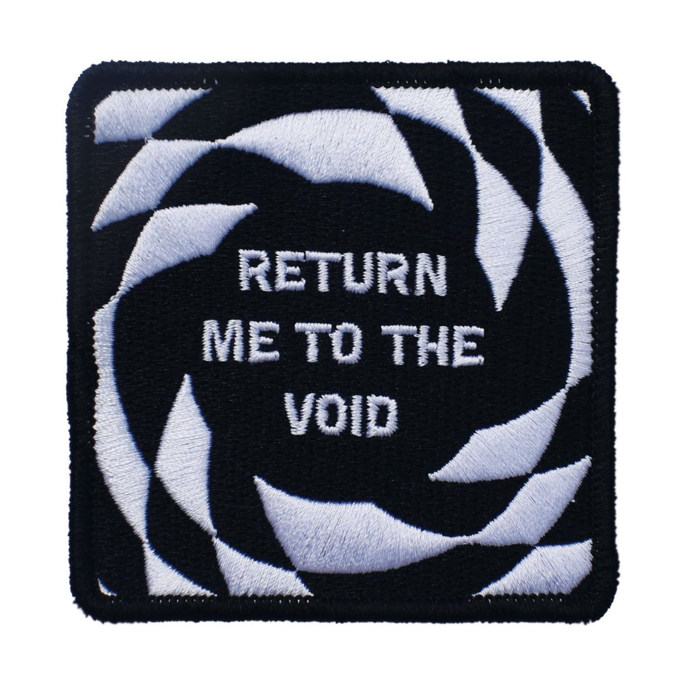Return Me To the Void Embroidered Patch