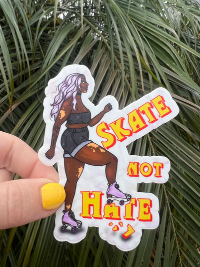 Skate Not Hate Sticker