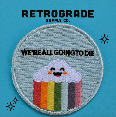 We're All Going to Die Patch