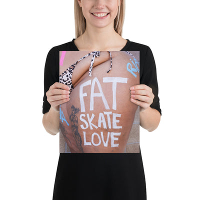 Fat Skate Love Photo paper poster