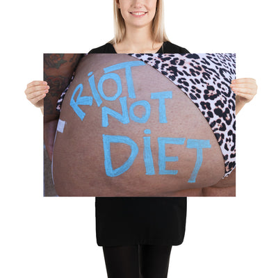 Riot Not Diet Photo paper poster