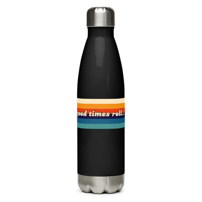 Let the Good Times Roll Stainless Steel Water Bottle