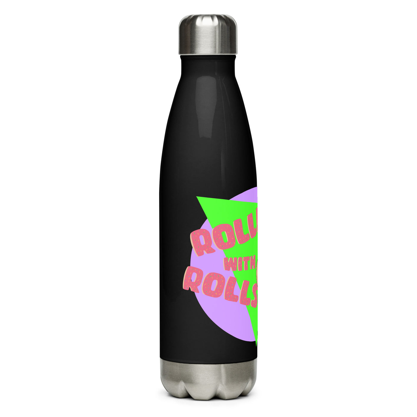 Rollin' With Rolls Stainless Steel Water Bottle