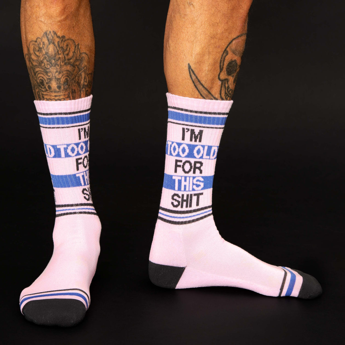 I'm too old for this shit gym socks