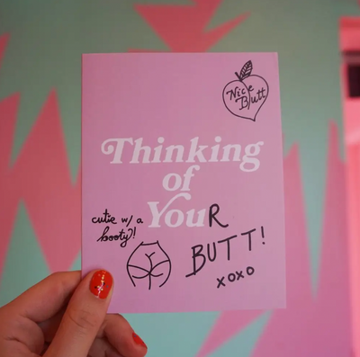 Thinking of You(r Butt) Card