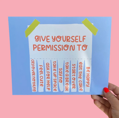 Give Yourself Permission Print