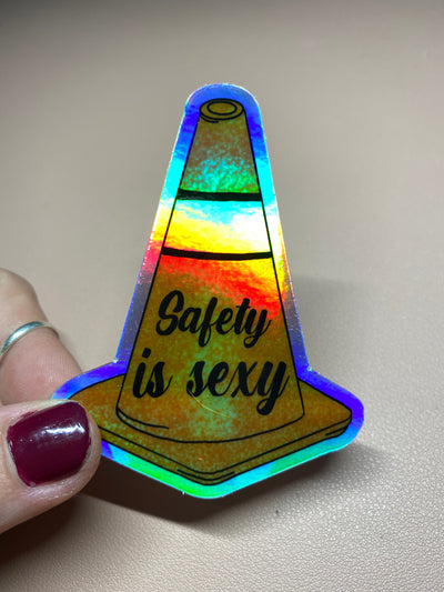 SAFETY IS SEXY Holographic Sticker!