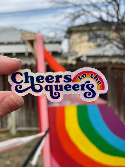 Cheers to the Queers Holographic Logo Sticker