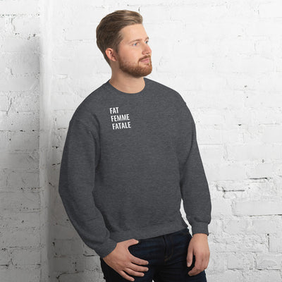 Fat People Can Unisex Sweatshirt