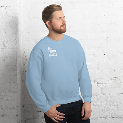 Fat People Can Unisex Sweatshirt