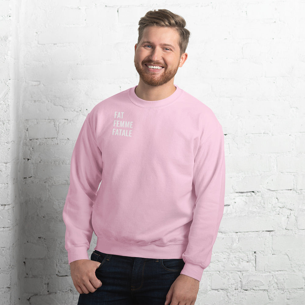 Fat People Can Unisex Sweatshirt