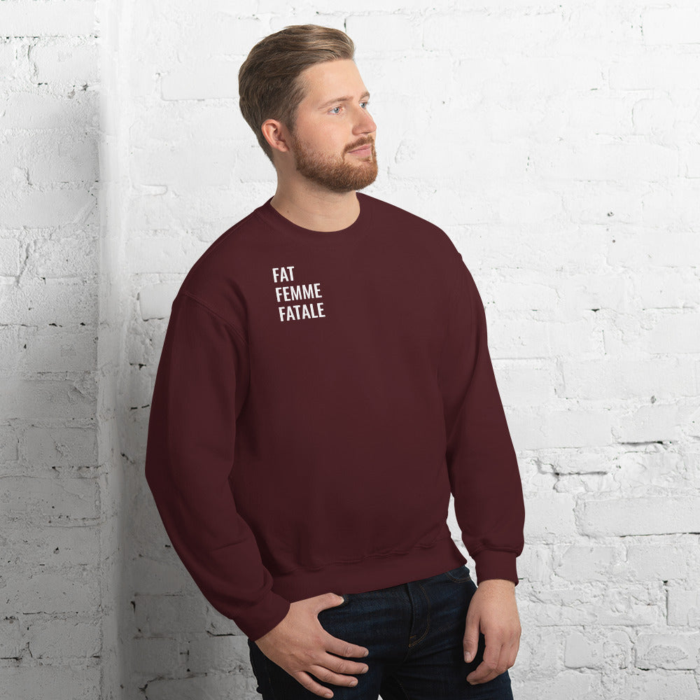 Fat People Can Unisex Sweatshirt