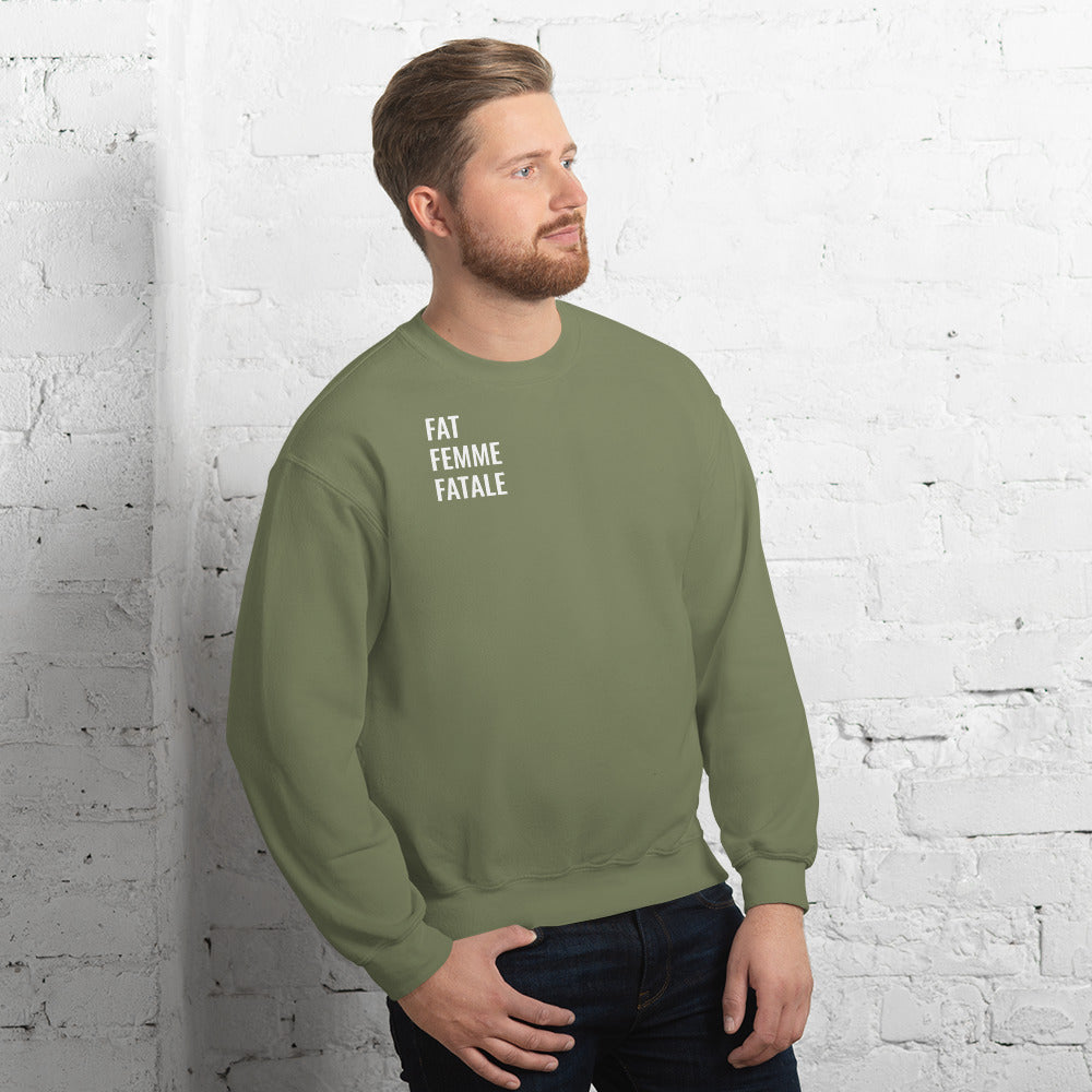 Fat People Can Unisex Sweatshirt